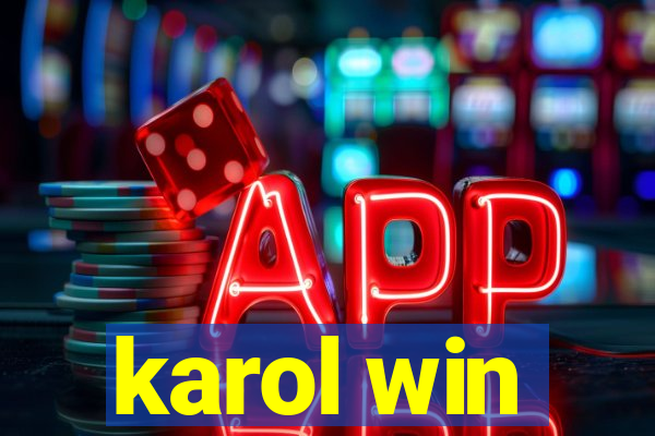 karol win